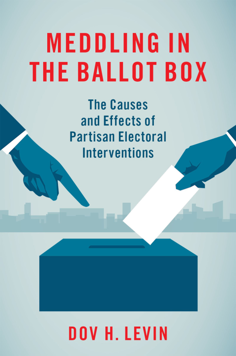 Cover image for book Meddling in the Ballot Box