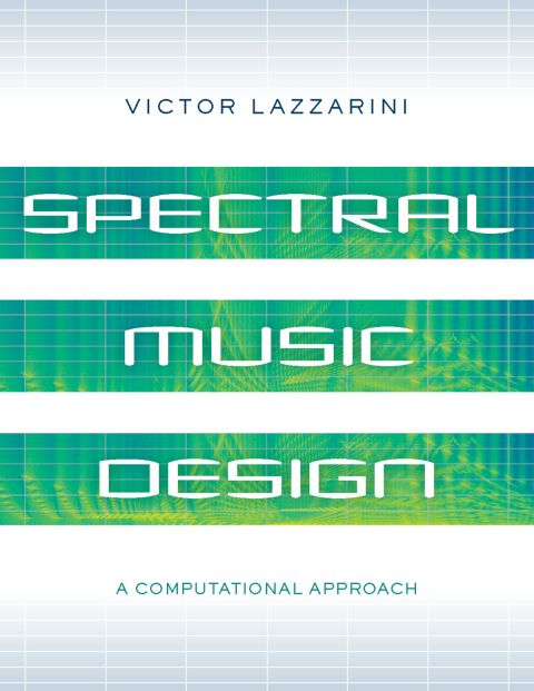 Cover image for book Spectral Music Design