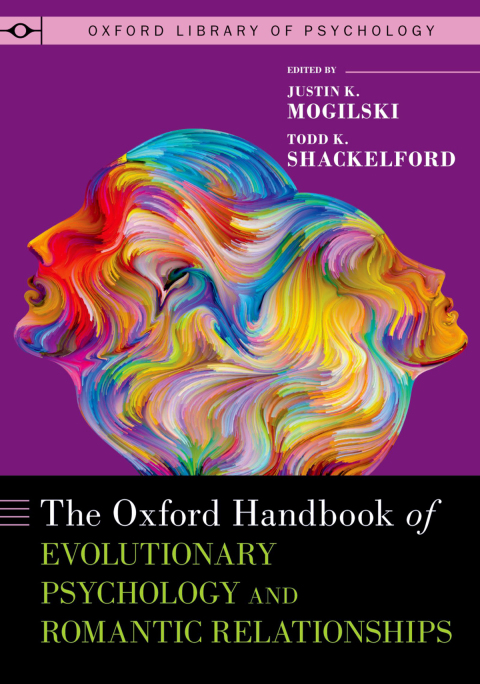 Cover image for book The Oxford Handbook of Evolutionary Psychology and Romantic Relationships