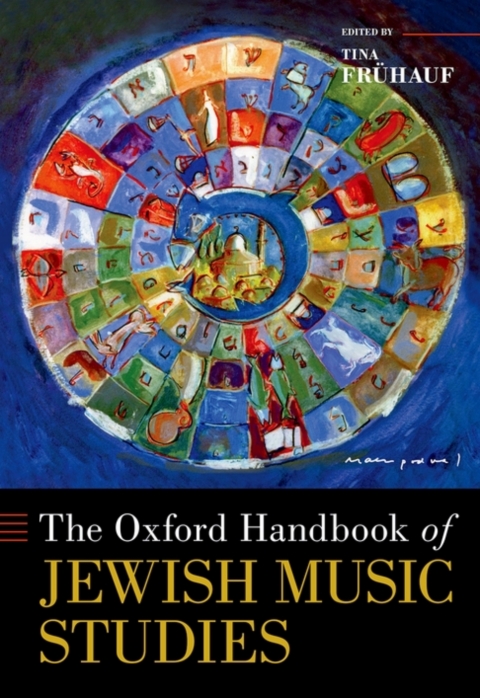 Cover image for book The Oxford Handbook of Jewish Music Studies