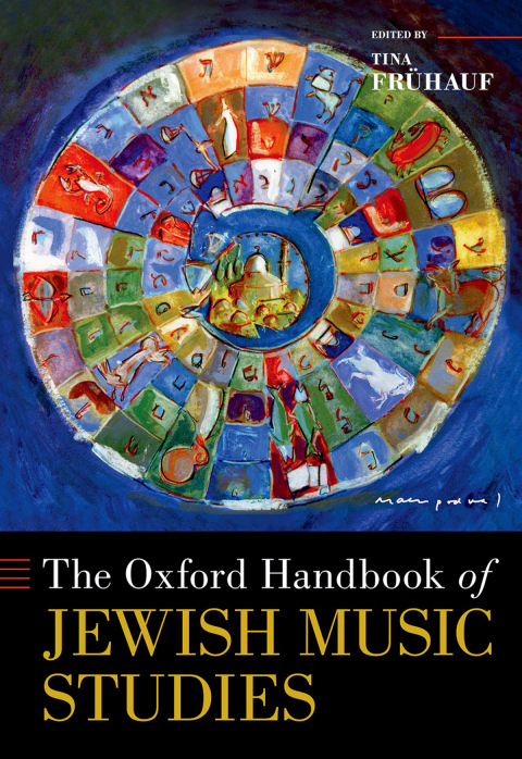 Cover image for book The Oxford Handbook of Jewish Music Studies