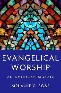 صورة الغلاف: Evangelical Worship 9780197530757
