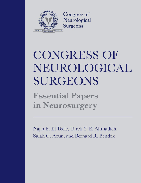 Cover image for book Congress of Neurological Surgeons Essential Papers in Neurosurgery