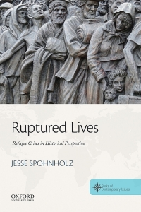 Cover image: Ruptured Lives: Refugee Crises in Historical Perspective 9780190696214