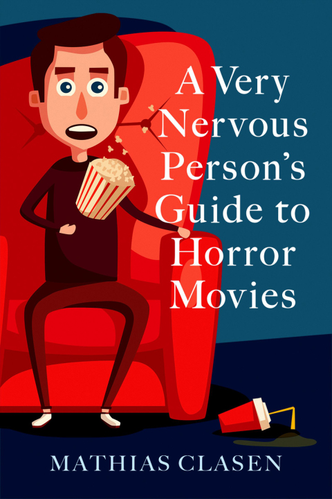 Cover image for book A Very Nervous Person's Guide to Horror Movies