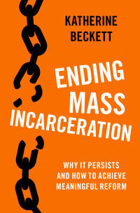 Cover image: Ending Mass Incarceration 9780197536575