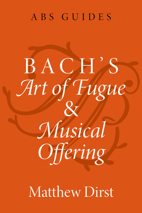 Cover image for book Bach's Art of Fugue and Musical Offering