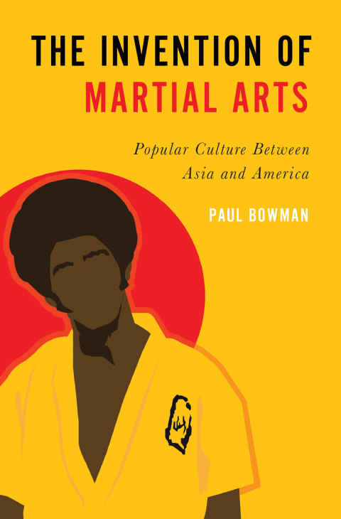 Cover image for book The Invention of Martial Arts