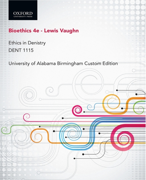 Cover image for book Bioethics: University of Alabama at Birmingham custom edition
