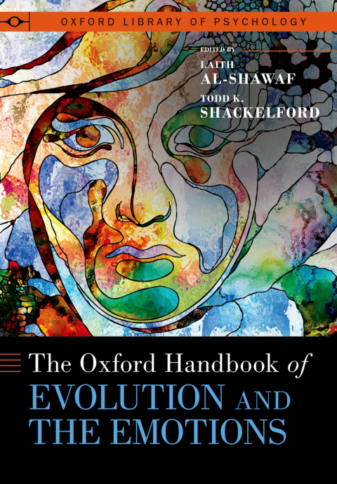 Cover image for book The Oxford Handbook of Evolution and the Emotions