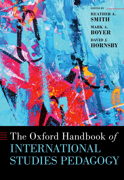 Cover image for book The Oxford Handbook of International Studies Pedagogy