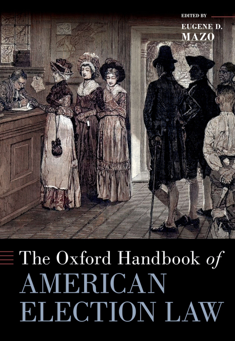 Cover image for book The Oxford Handbook of American Election Law