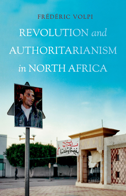 Cover image for book Revolution and Authoritarianism in North Africa