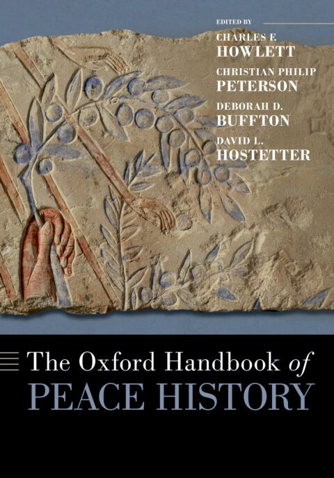Cover image for book The Oxford Handbook of Peace History