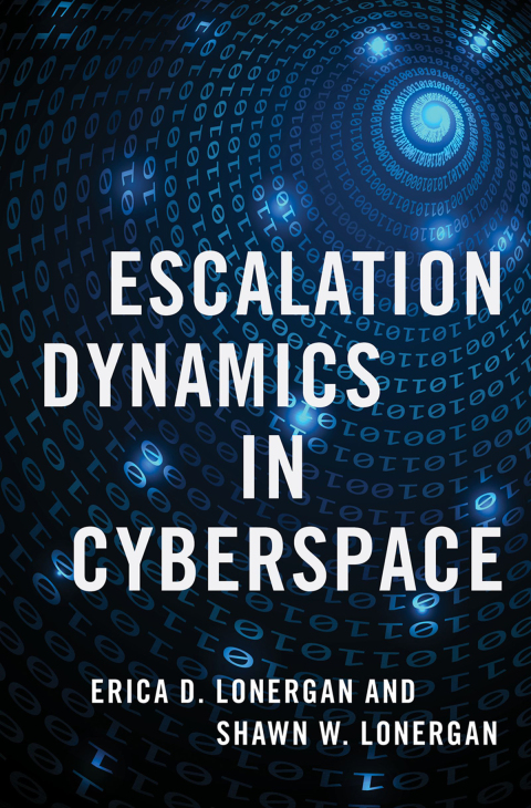 Cover image for book Escalation Dynamics in Cyberspace
