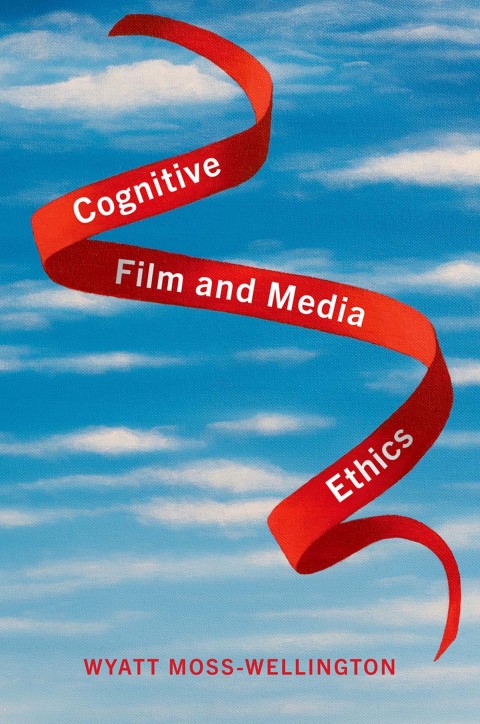 Cover image for book Cognitive Film and Media Ethics