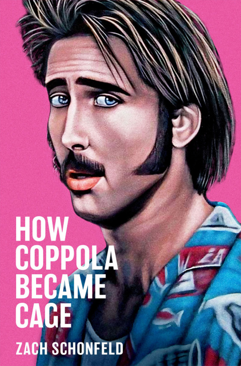 Cover image for book How Coppola Became Cage
