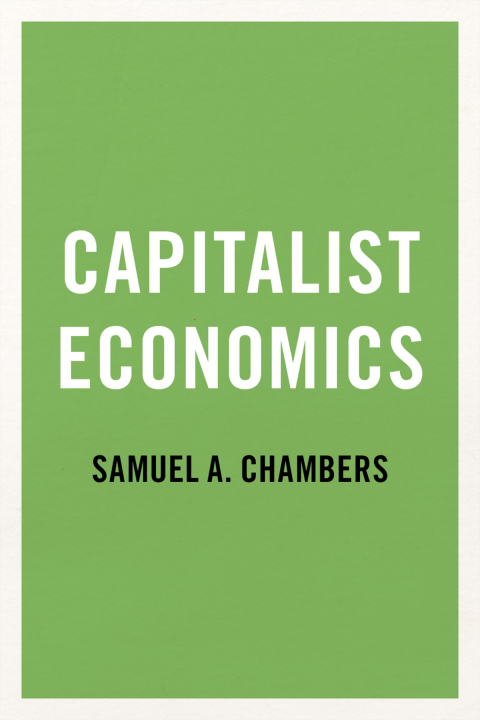 Cover image for book Capitalist Economics