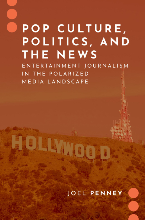 Cover image for book Pop Culture, Politics, and the News
