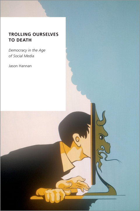 Cover image for book Trolling Ourselves to Death