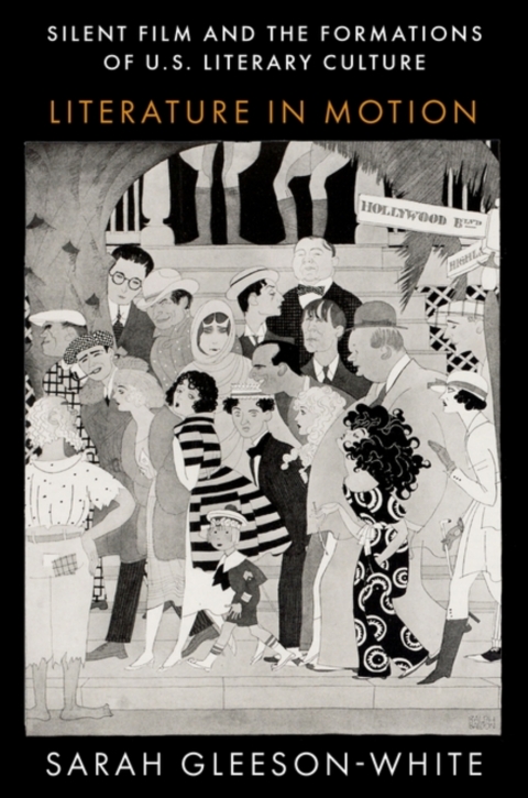 Cover image for book Silent Film and the Formations of U.S. Literary Culture