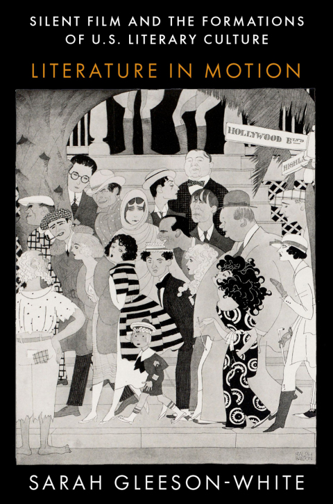 Cover image for book Silent Film and the Formations of U.S. Literary Culture
