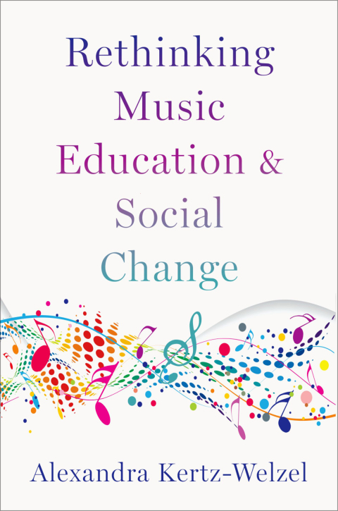 Cover image for book Rethinking Music Education and Social Change