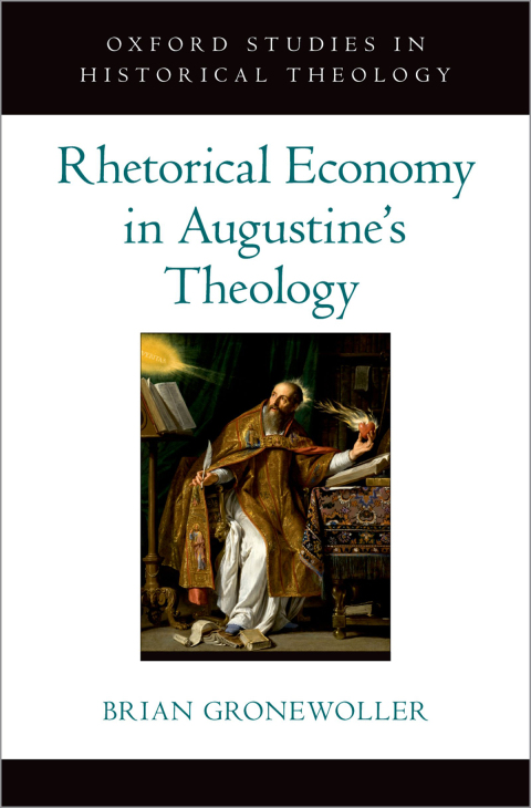 Cover image for book Rhetorical Economy in Augustine's Theology