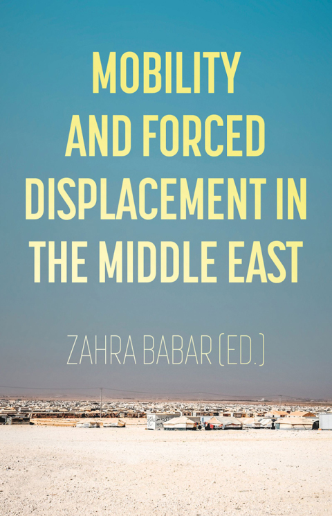 Cover image for book Mobility and Forced Displacement in the Middle East