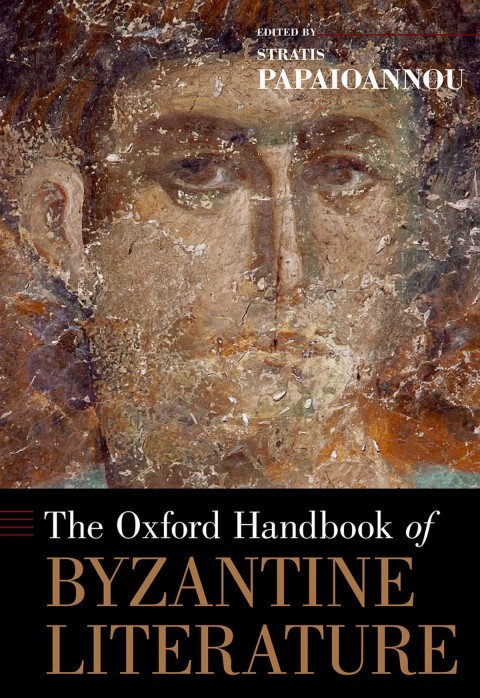 Cover image for book The Oxford Handbook of Byzantine Literature