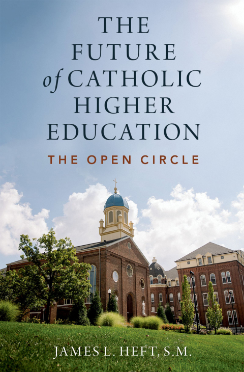 Cover image for book The Future of Catholic Higher Education