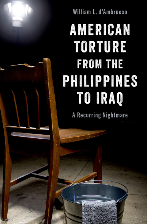 Cover image for book American Torture from the Philippines to Iraq