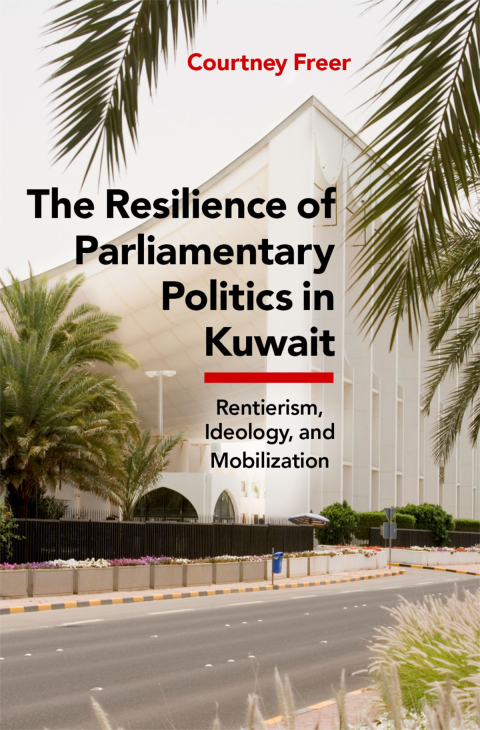 Cover image for book The Resilience of Parliamentary Politics in Kuwait
