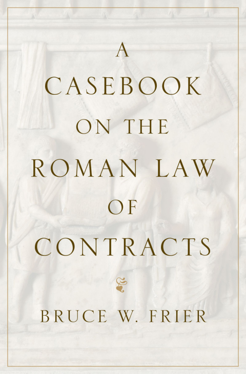 Cover image for book A Casebook on the Roman Law of Contracts
