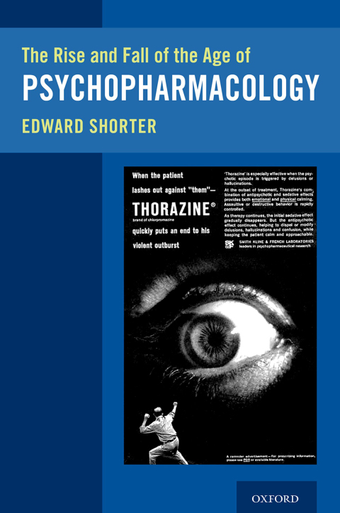 Cover image for book The Rise and Fall of the Age of Psychopharmacology