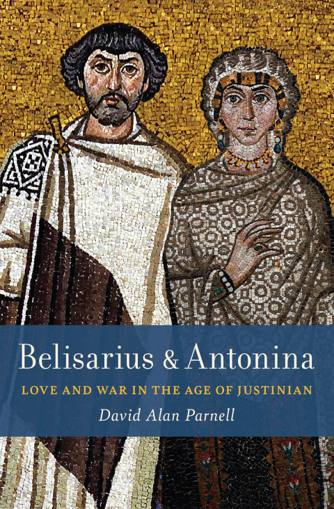 Cover image for book Belisarius & Antonina