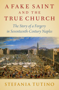 Cover image: A Fake Saint and the True Church 9780197578803