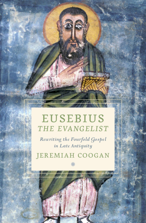 Cover image for book Eusebius the Evangelist