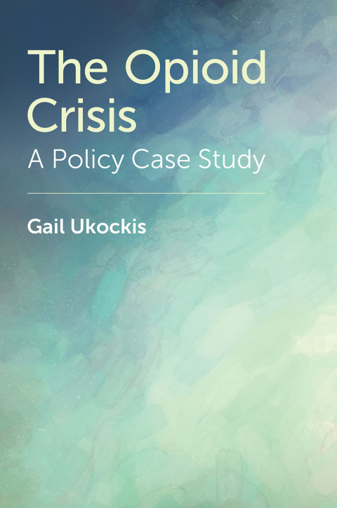 Cover image for book The Opioid Crisis