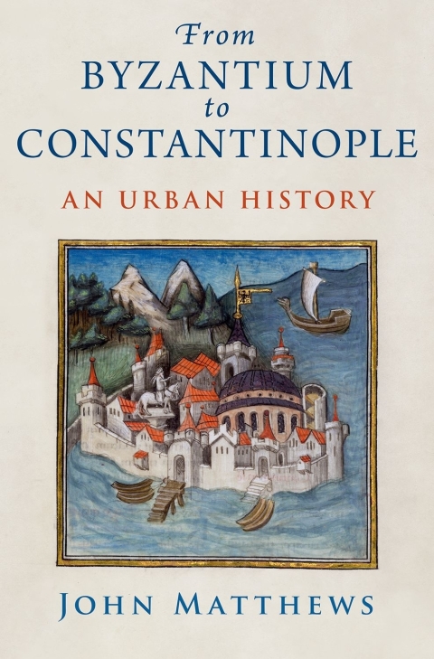 Cover image for book From Byzantium to Constantinople