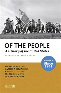 Cover image: Of the People: A History of the United States, Volume II: Since 1865 with Sources 5th edition 9780197586150
