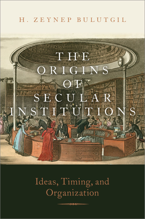 Cover image for book The Origins of Secular Institutions