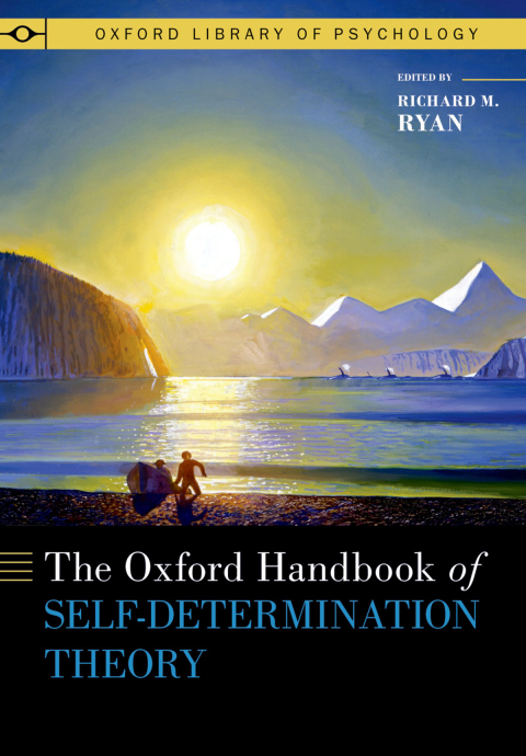 Cover image for book The Oxford Handbook of Self-Determination Theory