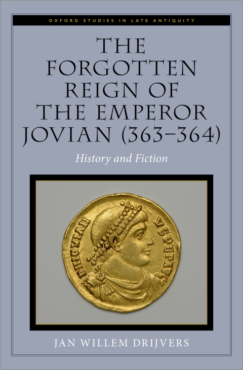 Cover image for book The Forgotten Reign of the Emperor Jovian (363-364)