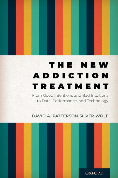 Cover image for book The New Addiction Treatment