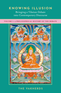 Titelbild: Knowing Illusion: Bringing a Tibetan Debate into Contemporary Discourse 9780197603628