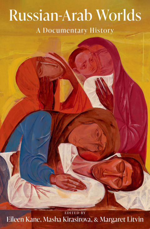 Cover image for book Russian-Arab Worlds