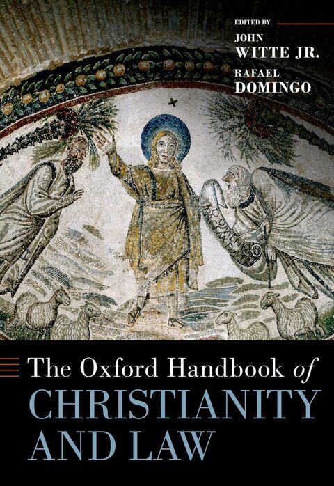 Cover image for book The Oxford Handbook of Christianity and Law