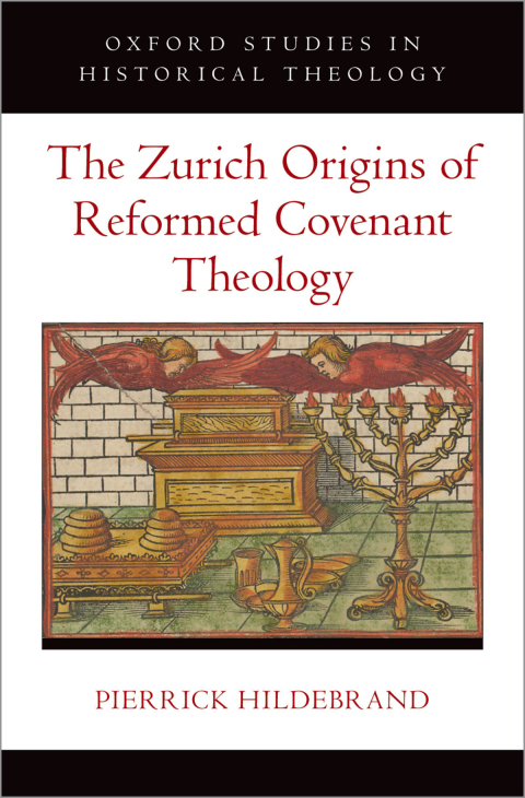 Cover image for book The Zurich Origins of Reformed Covenant Theology