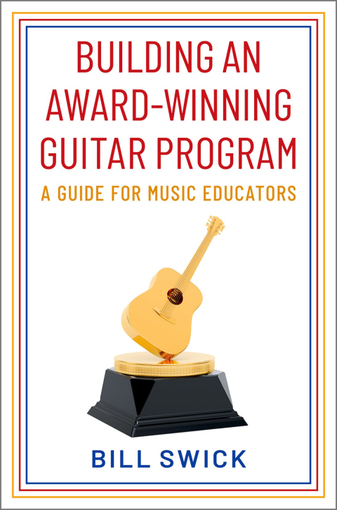Cover image for book Building an Award-Winning Guitar Program